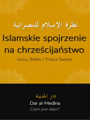 cover image of Islamskie spojrzenie na chrześcijaństwo